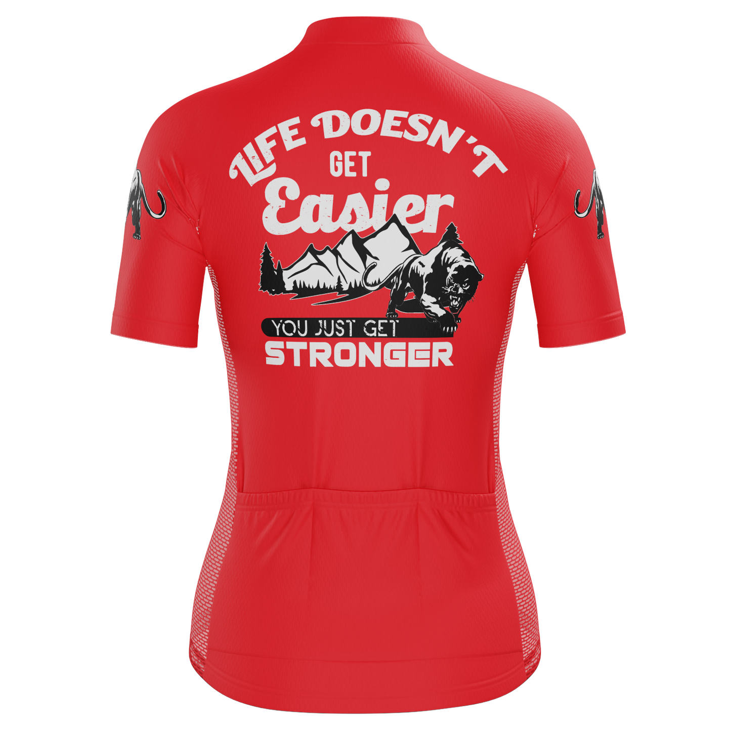 Women's Life Doesn't Get Easier, You Get Stronger Short Sleeve Cycling Jersey