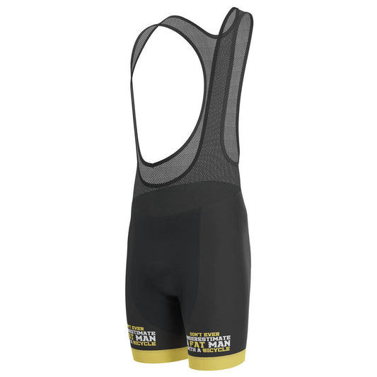Men's Don't Ever Underestimate a Fat Man Gel Padded Cycling Bib