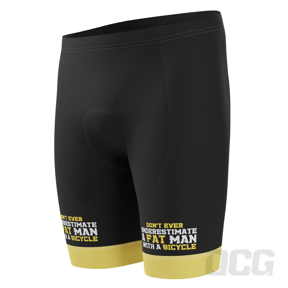 Men's Don't Ever Underestimate a Fat Man Gel Padded Cycling Shorts
